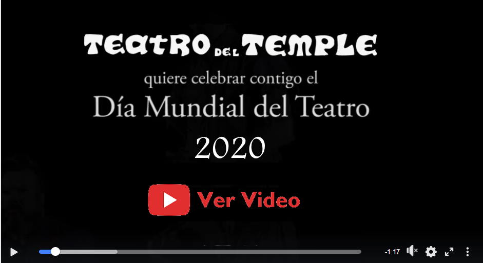 Día Mundial del Teatro con los teatros vacíos 3 video.temple-dia-teatro-2020